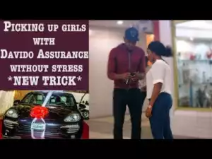 Video: Zfancy Tv Comedy - Picking up Girls with Davido